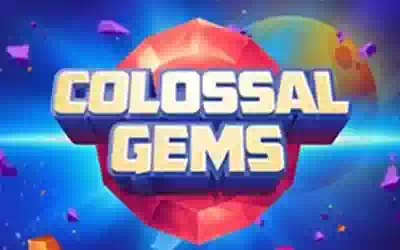 Colossal Gems