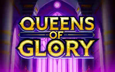 Queens of Glory