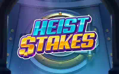 Heist Stakes